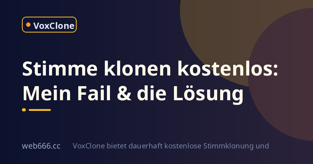 Stimme klonen kostenlos: Mein Multi-Ton-Fail und die Rettung