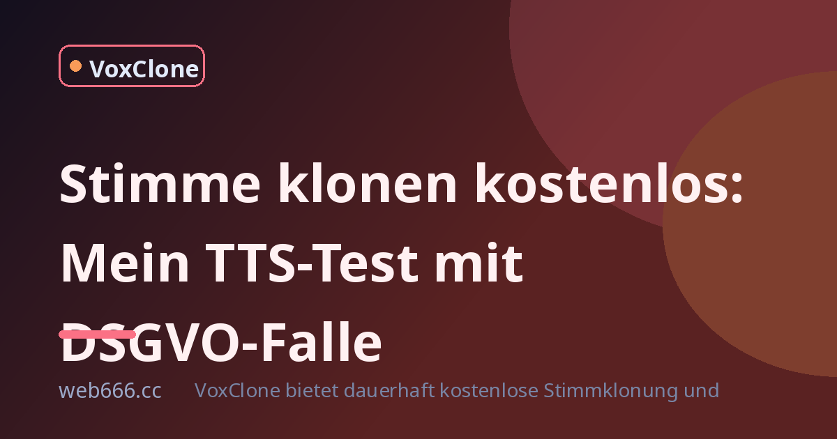 Stimme klonen kostenlos: Mein TTS-Test mit DSGVO-Falle